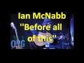 Ian McNabb - Before all of this