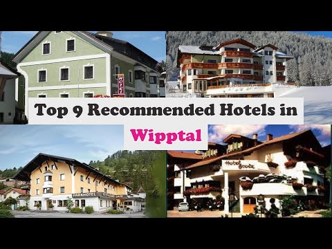 Top 9 Recommended Hotels In Wipptal | Best Hotels In Wipptal