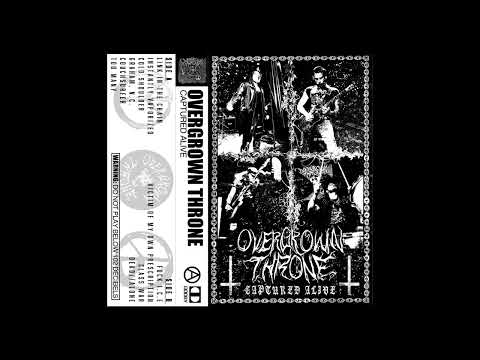 Overgrown Throne - Captured Alive [2023 Hardcore / D-beat]