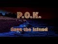 POK - Save the Island (Teaser)