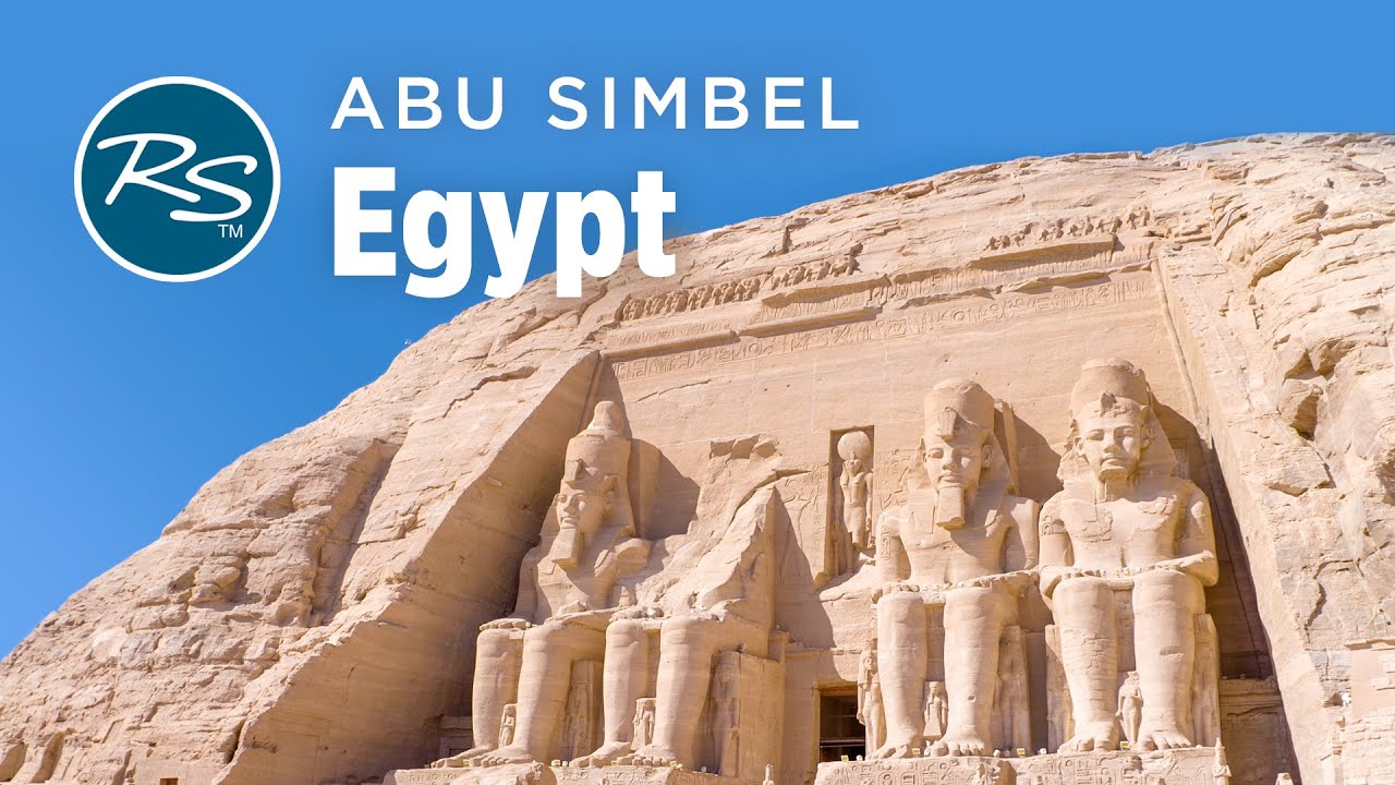 Egypt: The Abu Simbel Temple Complex - Rick Steves Europe Travel Guide - Travel Bite