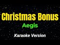 Christmas Bonus Aegis OPM Karaoke Version