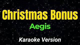 Christmas Bonus - Aegis (OPM Karaoke Version)