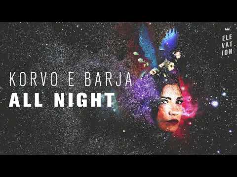 Korvo e Barja - All Night