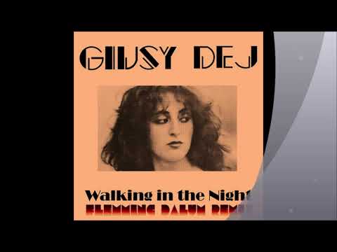 Giusy Dej - Walking In The Night (Flemming Dalum Remix)