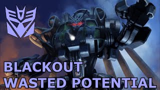 Transformers Wasted Potential (S2.EP3) Blackout's Wasted Potential