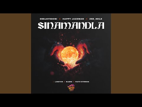 Sinamandla (feat. Lington, Mjeke & Faith Strings)