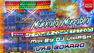Download lagu Mukkala Muqabla HI Power Competition Song Mix By Dj Vikash VKS Bokaro  mp3