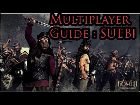 Total War: Rome II Multiplayer Faction Guide : The Suebi