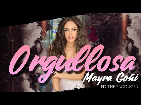 Orgullosa - Mayra Goñi y Ed The Producer | Canción de Barbie y Nicolás - Te Volveré A Encontrar