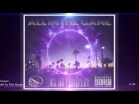 All In The Game Mixtape - KC Da Pro$pect (Free Mixtape)