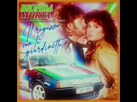 Bionda Morta - Il ragazzo con la giardinetta (HQ)