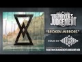 The Betrayer's Judgement - "Broken Mirrors (The ...