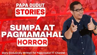 Download lagu SUMPA AT PAGMAMAHAL | TOLITS | PAPA DUDUT STORIES HORROR mp3 Download lagu SUMPA AT PAGMAMAHAL | TOLITS | PAPA DUDUT STORIES HORROR mp3
