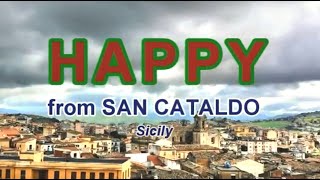 (we are) HAPPY from SAN CATALDO Sicily