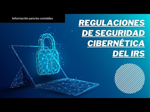 Regulaciones de seguridad cibernética del IRS