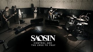 Saosin - "Control and the Urge to Pray"