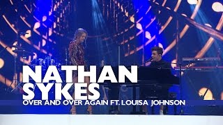 Nathan Sykes feat. Louisa Johnson- &#39;Over and Over Again&#39; (Live At The Summertime Ball 2016)