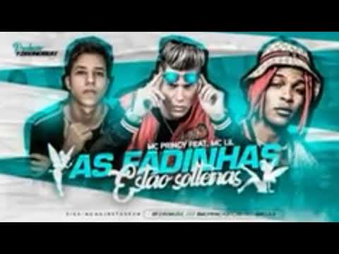 MC PRINCY FEAT MC LIL - AS FADINHAS ESTÃO SOLTEIRAS - BREGA FUNK 2020