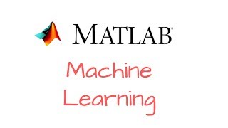 Download the video "Introduction to Machine Learning with MATLAB!"