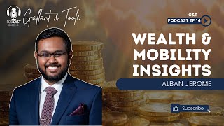 Designing Global Freedom: Wealth, Migration & Legacy — G&T EP 14