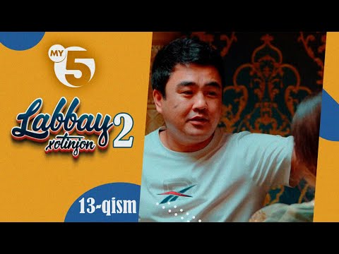 "Labbay, xotinjon 2" sitkom | 13-qism