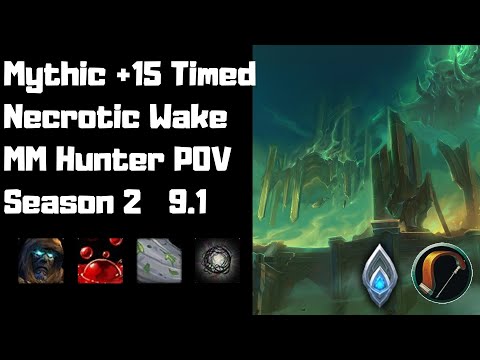 M+15 Necrotic Wake Timed | Kyrian MM Hunter POV | World of Warcraft 9.1