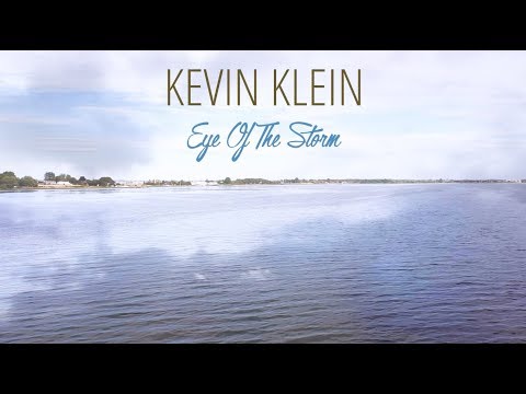 Eye Of The Storm - Kevin Klein