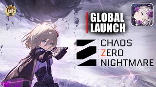 Chaos Zero Nightmare Gameplay - Global Launch (Android/iOS)