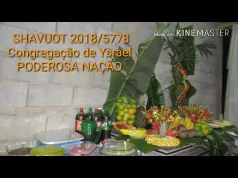 Poderosa Nação : SHAVUOT 2018/5778