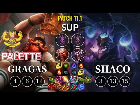 GAM Palette Gragas vs Shaco Sup - KR Patch 11.1
