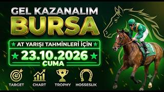 23 EKİM 2026 Cuma Bursa At Yarışı Tahminleri At Yarışı Yorumları