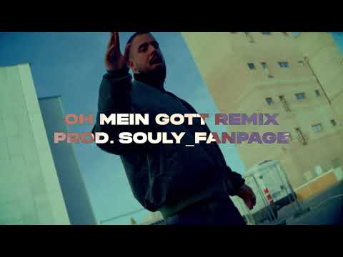 Oh Mein Gott (souly_fanpage Remix)
