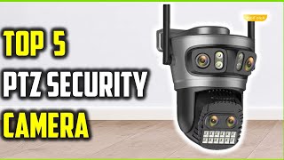 Top 5 Best PTZ Security Camera of (2025) | Top picks PTZ Security Camera Reviewed!