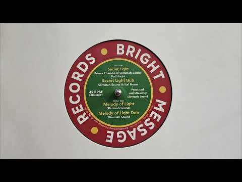 Secret Light-Prince Chamba & Slimmah Sound, Ital Horns - Secret Light Dub-Slimmah Sound - BRIGHT001