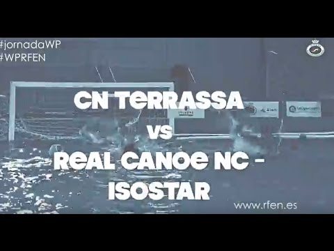 Partido jornada: C.N Terrassa - Real Canoe N.C - Isostar