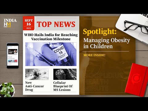 WHO Hails India for Reaching Vaccination Milestone, and More