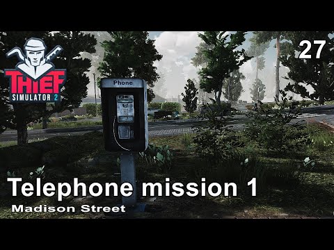Thief Simulator 2 Gameplay / Telephone Mission 1 Madison Street / Game Walkthrough