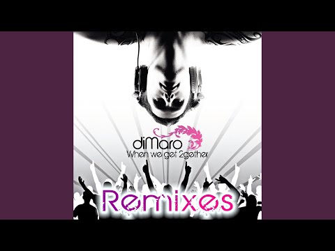 When we get 2gether (Robert Abigail Remix)