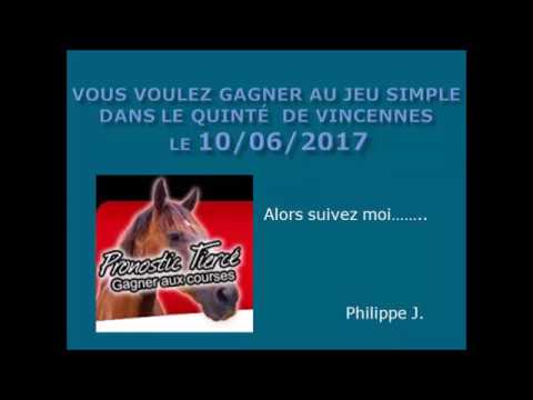 PMU pronostic   le jeu simple gagnant du 10 Juin 2017 à Vincennes