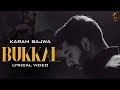 Karam Bajwa - Bukkal | Deep Jandu | Karan Aujla [Audio]