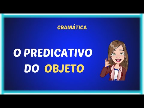 O predicativo do objeto
