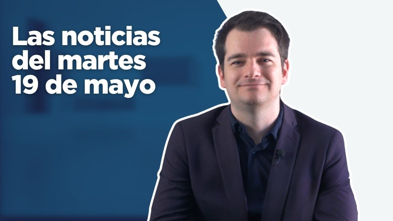 EURONEWS HOY | Las noticias del martes 19 de mayo de 2026: La Justicia investiga a Zapatero