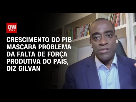 Força produtiva do Brasil não impulsiona o PIB, diz Gilvan Bueno | CNN PRIME TIME