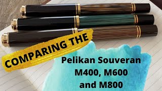 Comparison of the Pelikan M400 M600 and M800 Fount