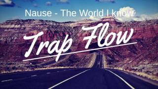 Nause - The World I know