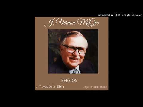 49 Efesios 5  - J Vernon Mcgee - Estudiando la Biblia