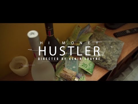 Hi Money - Hustler (music video by Kevin Shayne)