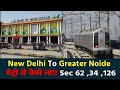 New Delhi Railway Station To Noida Metro Route Noida Sec 62 34 Golf Course
