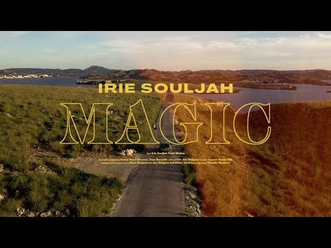 Irie Souljah - Magic (Official Music Video)